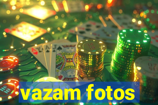 vazam fotos